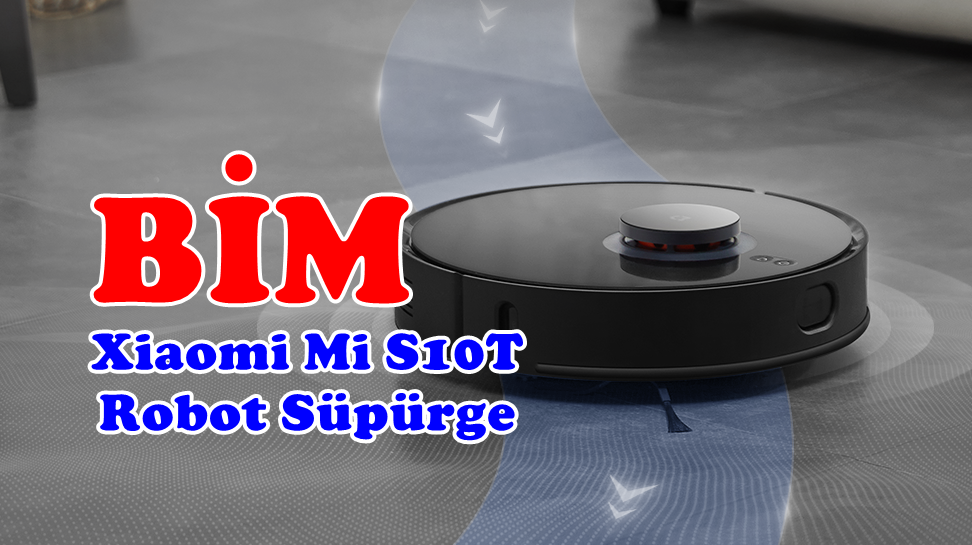 Xiaomi Mi S10T Robot Süpürge